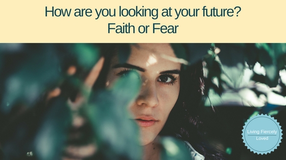 Overcome fear by faith